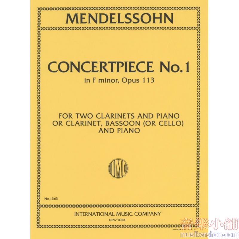 Mendelssohn:Concertpiece No. 1 in F minor, Opus 113