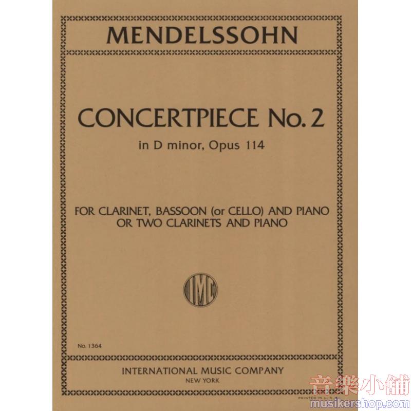 Mendelssohn:Concertpiece No. 2 in D minor, Opus 114