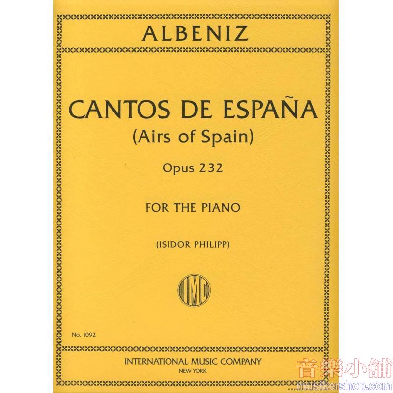 Albéniz：Cantos De Espana Op.232 (Philipp)