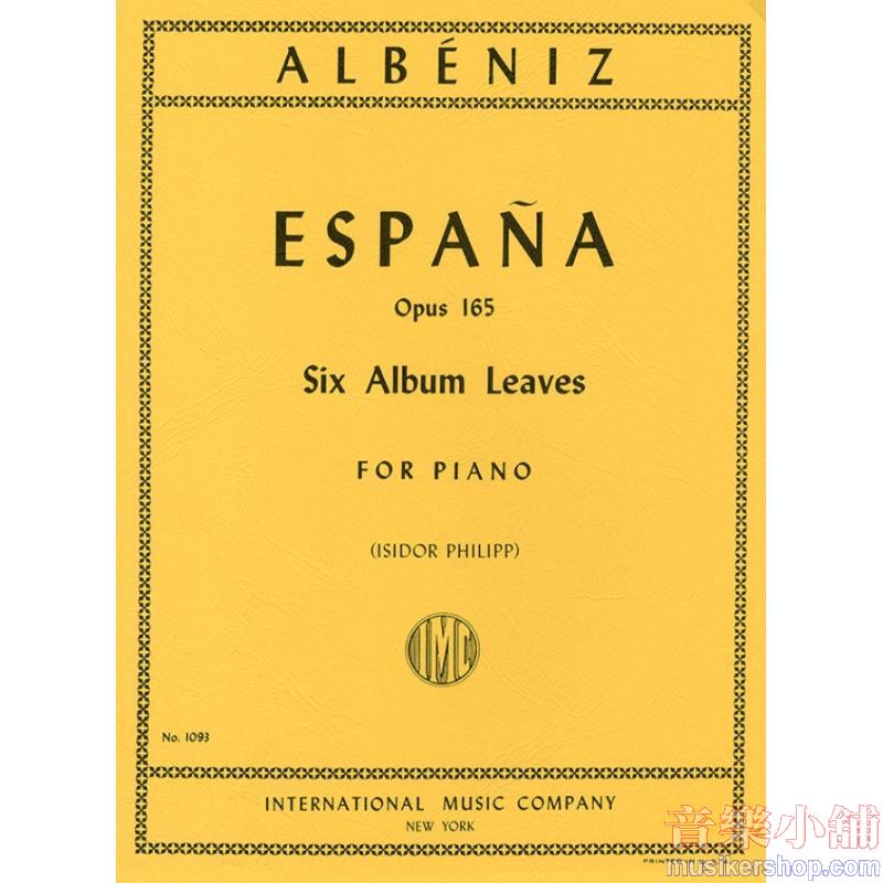 Albéniz：España (Six Album Leaves), Op.165
