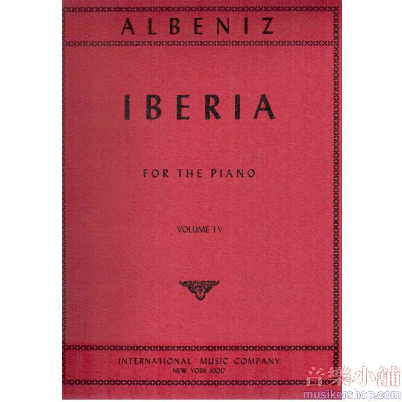 Albéniz：Iberia Suite: Volume IV