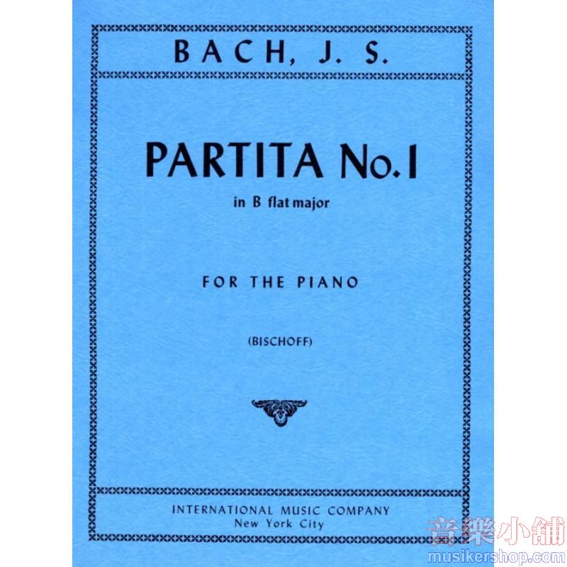 Bach：Partita No. 1 in B flat major, S. 825