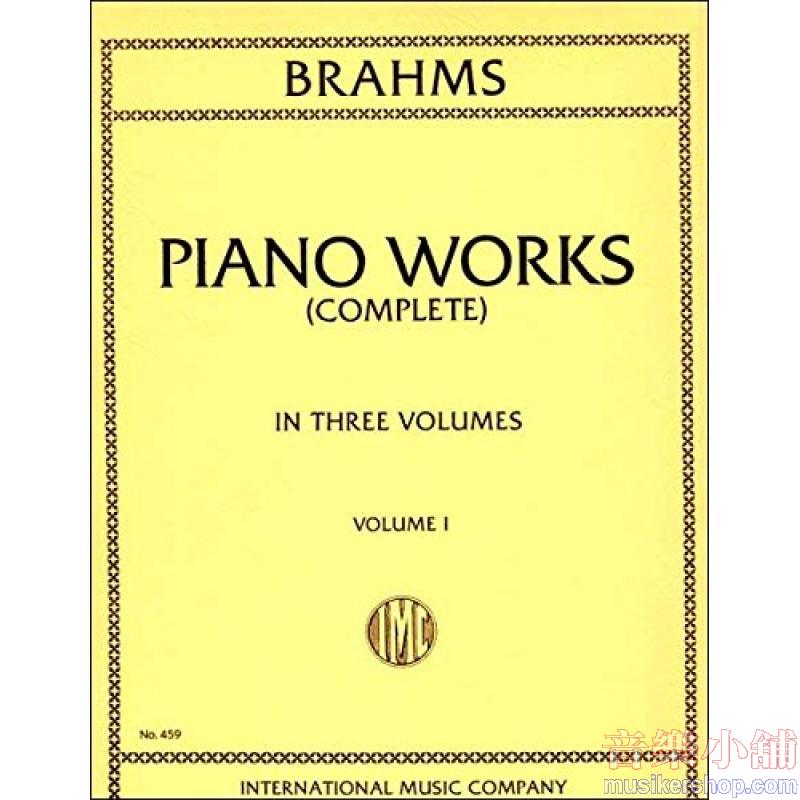 Brahms:Complete Piano Works. Volume I