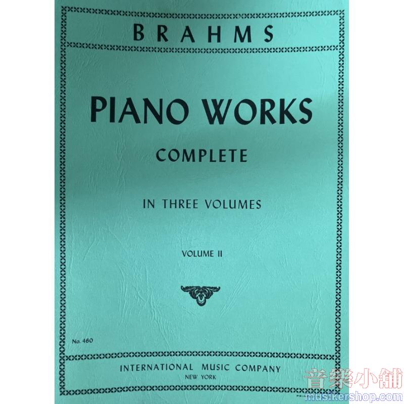 Brahms：Complete Piano Works. Volume II