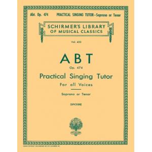 Abt：Practical Singing Tutor, Op. 474 (Spicker), So...