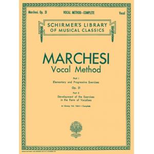 Marchesi：Vocal Method, Op. 31 - Schirmer Library o...