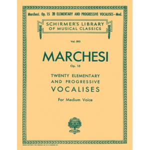 Marchesi：20 Elementary and Progressive Vocalises, ...