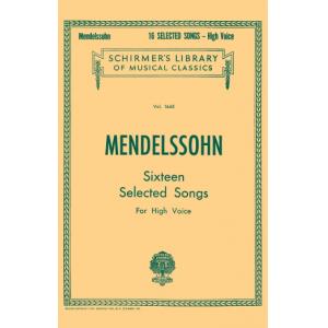Mendelssohn：16 Selected Songs [ger., eng.] High Vo...