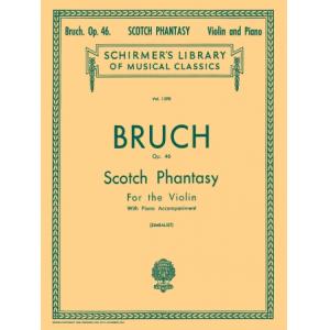 Bruch：Scotch Phantasy, Op. 46 (Zimbalist) - Schirm...