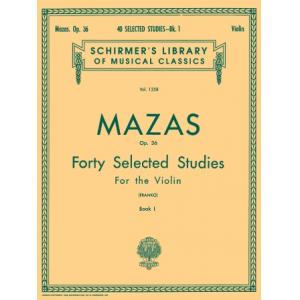 Mazas：40 Selected Studies, Op. 36 (Franko), Book I...