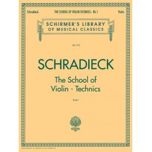 Schradieck：The School of Violin Technics, Book I -...