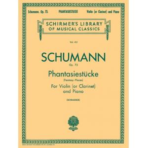 Schumann：Phantasiestucke (Fantasy Pieces), Op. 73 ...