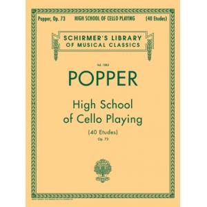 Popper：High School of Cello Playing, Op. 73 (40 Etudes) - Schirmer Library of Classics Volume 1883