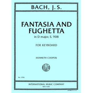 Bach：Fantasia and Fughetta in D major, S. 908