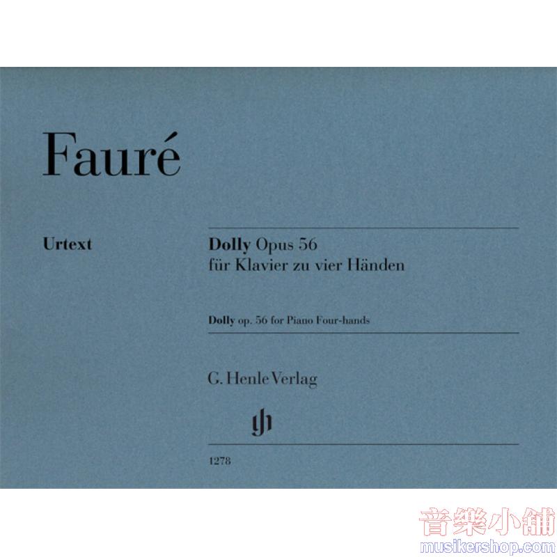 Gabriel Fauré : Dolly, Op. 56 Piano Duet (1 Piano, 4 Hands)