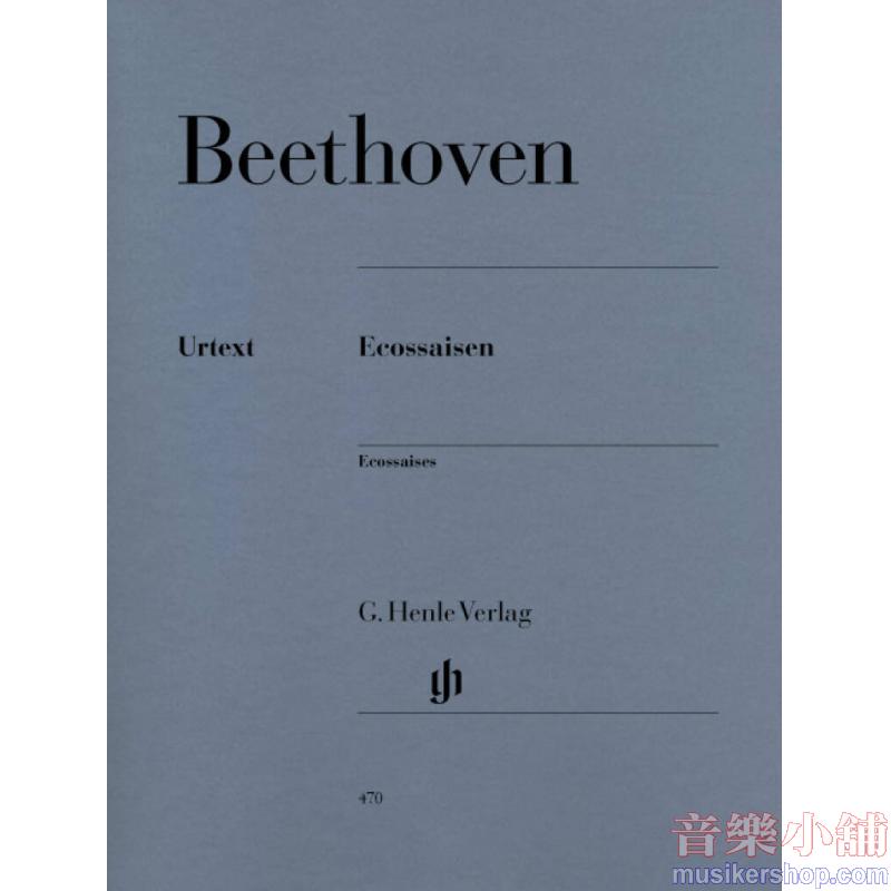 亨樂鋼琴獨奏 - Beethoven：Ecossaises WoO 83 and WoO 86