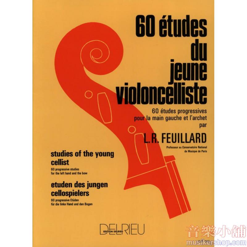 Feuillard : 60 Etudes du jeune violoncelliste