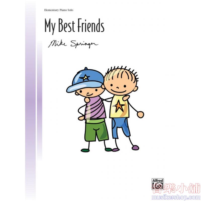 Mike Springer : My Best Friends