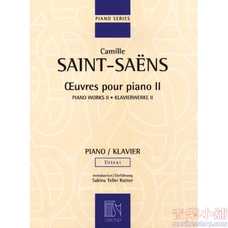 Camille Saint-Saëns Oeuvres Pour Piano II - Urtext