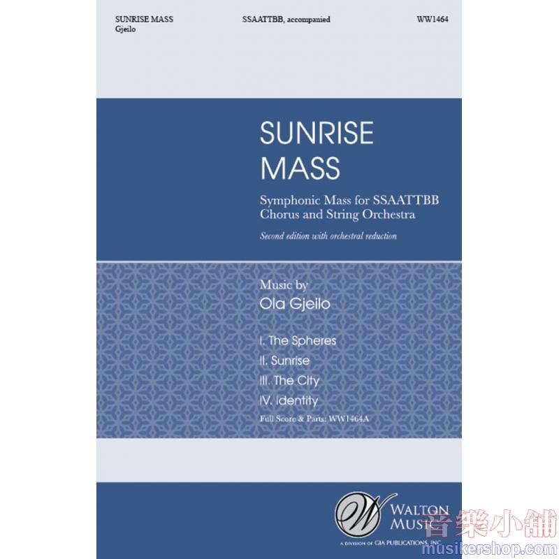 Ola Gjeilo ​Sunrise Mass SSAATTBB