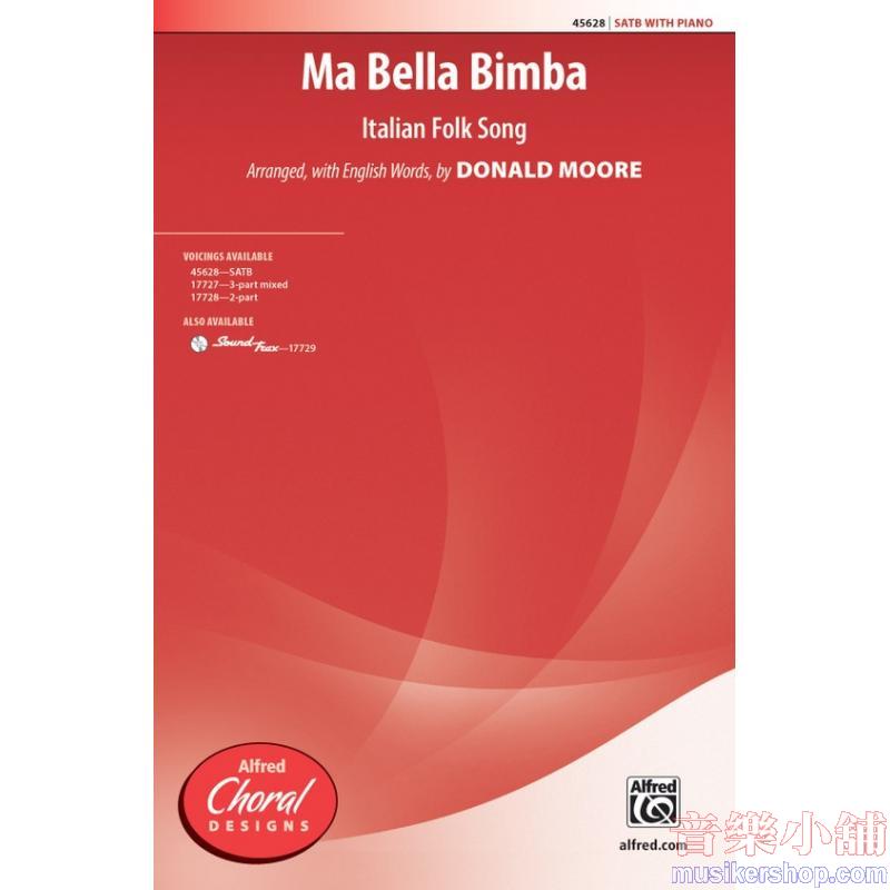 Ma Bella Bimba SATB Choral Octavo