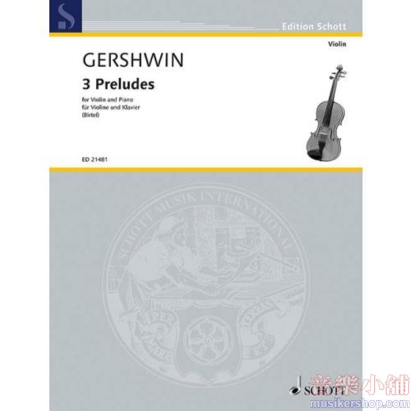 Gershwin:3 Preludes for Violin and Piano