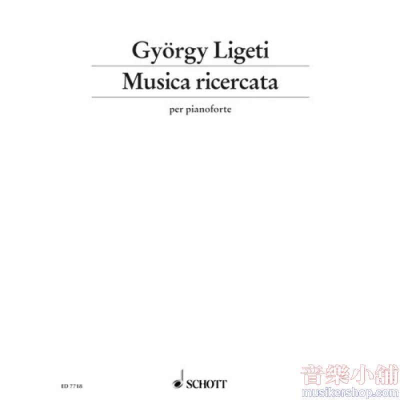 György Ligeti:Musica ricercata for pianoforte