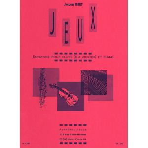 Jacques Ibert : Jeux - Sonatine pour flûte (ou vio...