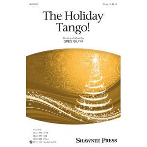 The Holiday Tango!  (2-Part Choir)