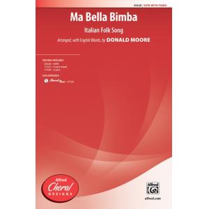 Ma Bella Bimba SATB Choral Octavo