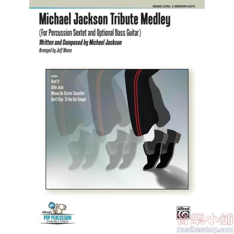Michael Jackson Tribute Medley (For Percussion Sextet and Optional Bass Guitar)