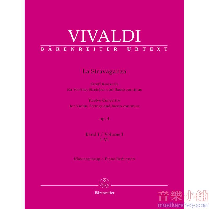 Vivaldi : La Stravaganza, Op. 4 – Volume I (Concertos I-VI) Piano Reduction