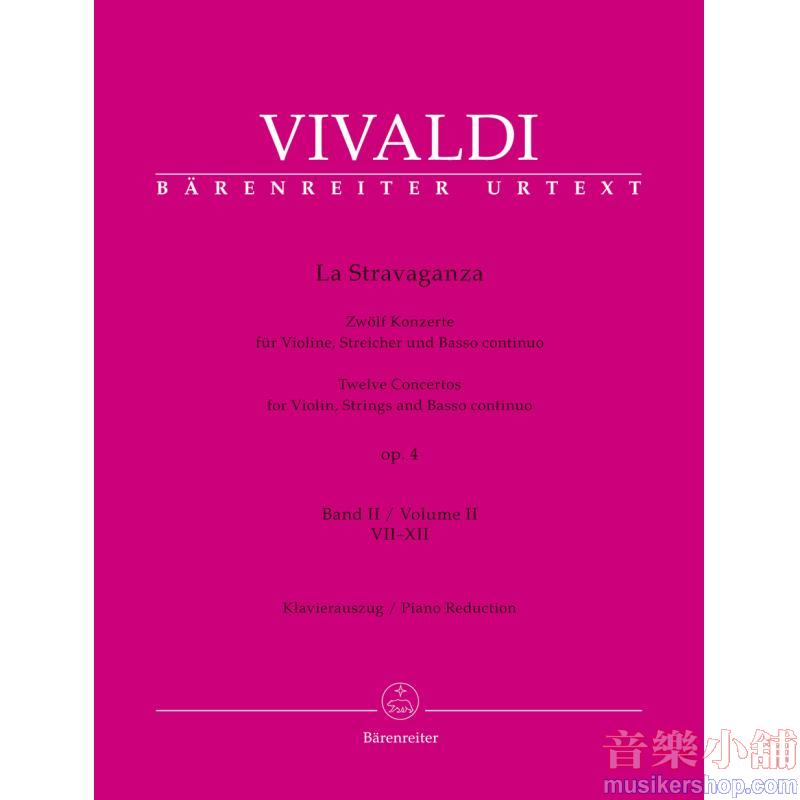 Vivaldi : La Stravaganza, Op. 4 – Volume II (Concertos VII-XII) Piano Reduction