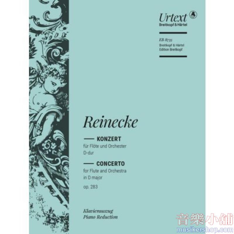 Carl Reinecke : Flute Concerto in D major, Op. 283