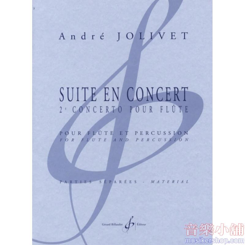André Jolivet : Suite En Concert