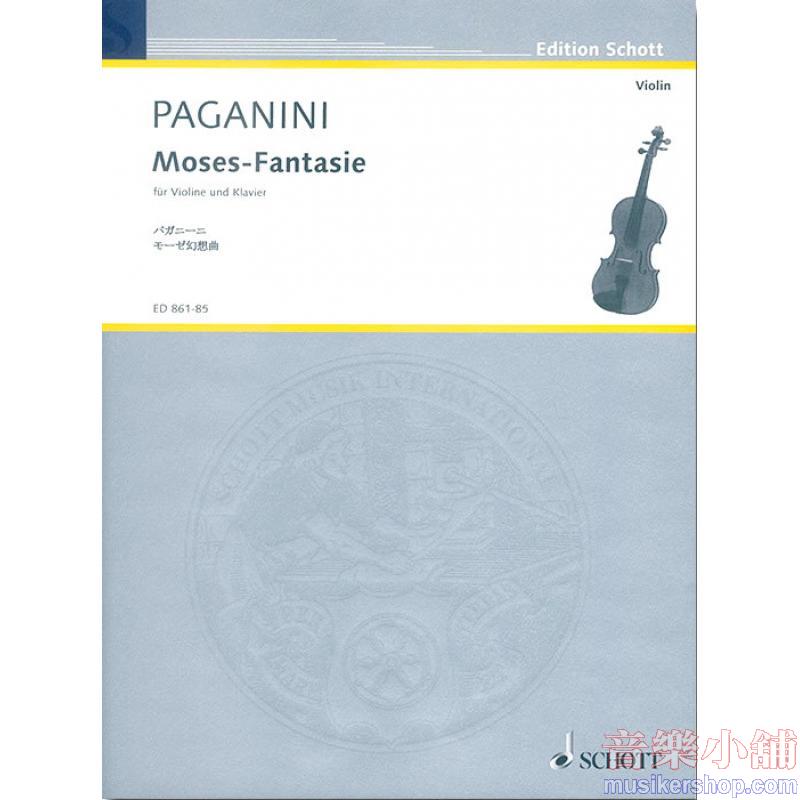 Paganini : Moses-Fantasy For Violin and Piano