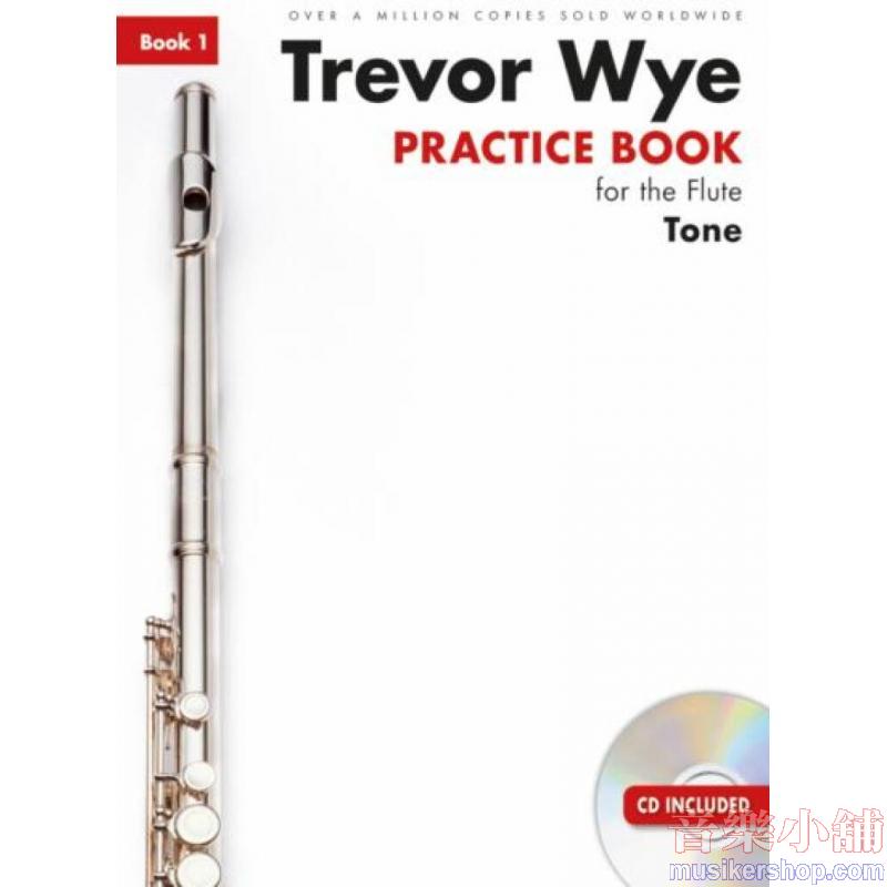 Trevor Wye Practice Book for the Flute Volume 1: Tone (With CD)