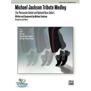 Michael Jackson Tribute Medley (For Percussion Sextet and Optional Bass Guitar)
