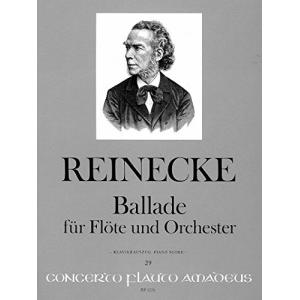 Carl Reinecke : Ballade, Op. 288 (Piano Reduction)
