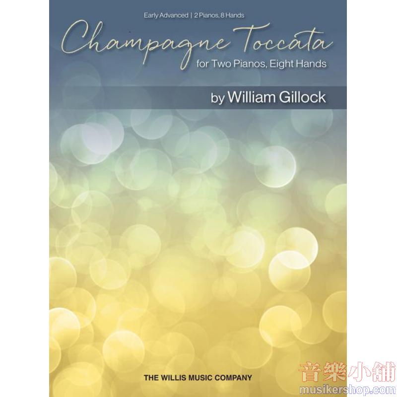 Gillock：Champagne Toccata