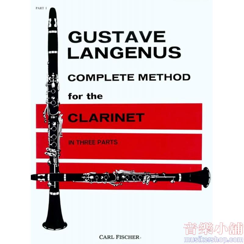 Gustave Langenus : Complete Method for the Clarinet, Part I