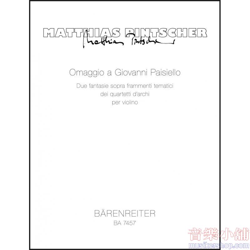Omaggio a Giovanni Paisiello - Two fantasies on thematic fragments from the string quartets – for Violin Solo