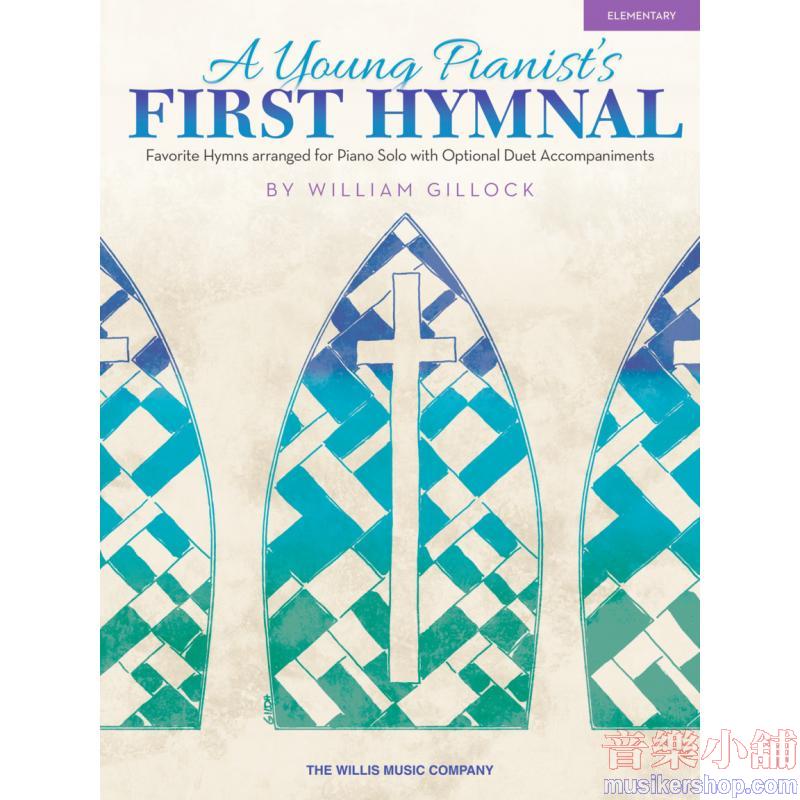 Gillock : A Young Pianist's First Hymnal