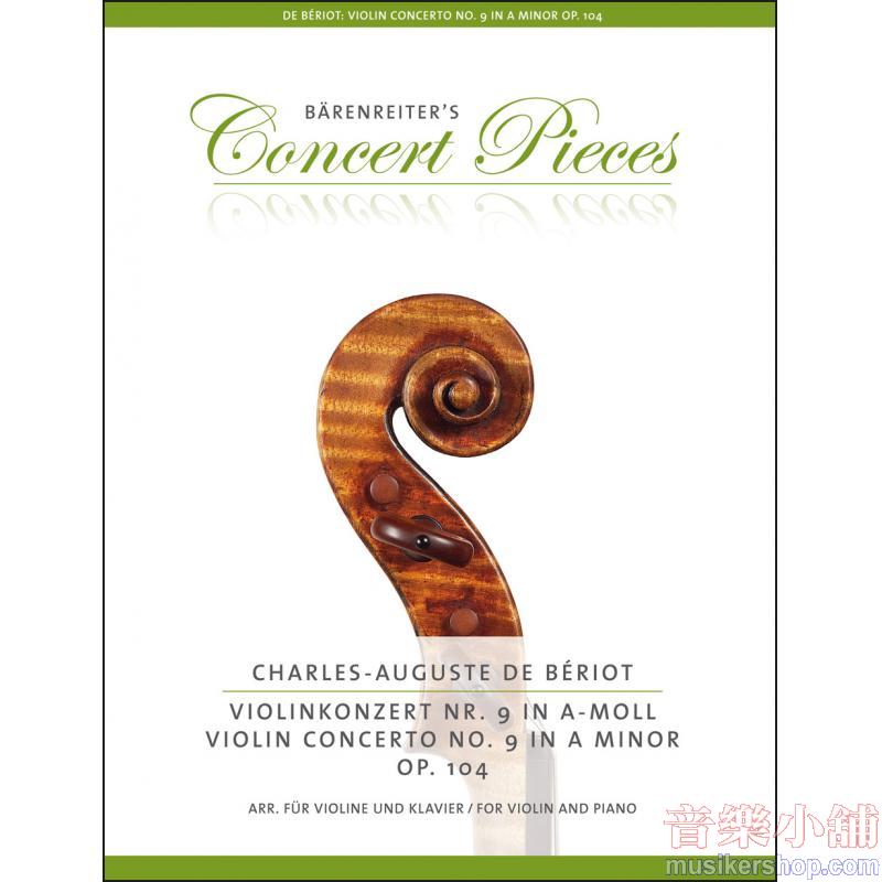 Bériot : Violin Concerto No. 9 in A minor, Op. 104