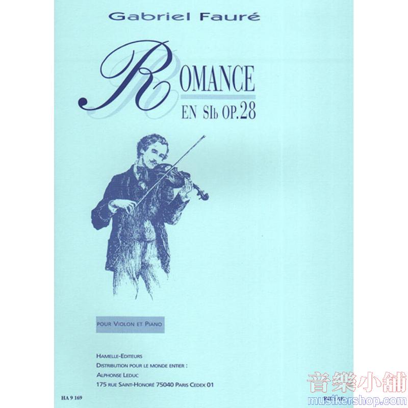 Fauré : Romance in E-flat Major, Op. 28 for Violin and Piano