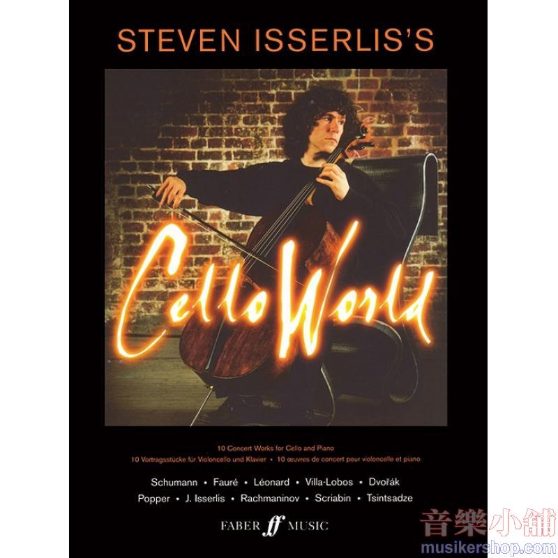 Steven Isserlis's Cello World