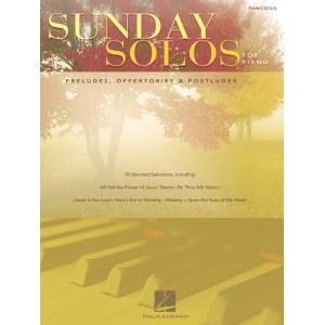 Sunday Solos for Piano (Preludes, Offertories & Po...