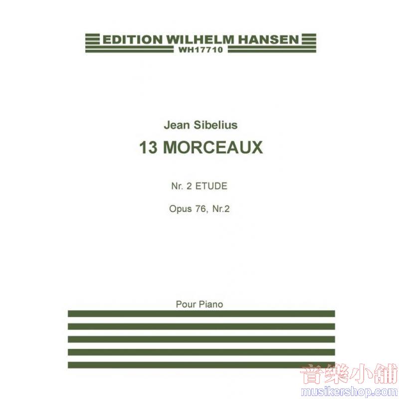 Jean Sibelius : 13 Morceaux, Op. 76 No. 2 – Étude for Solo Piano