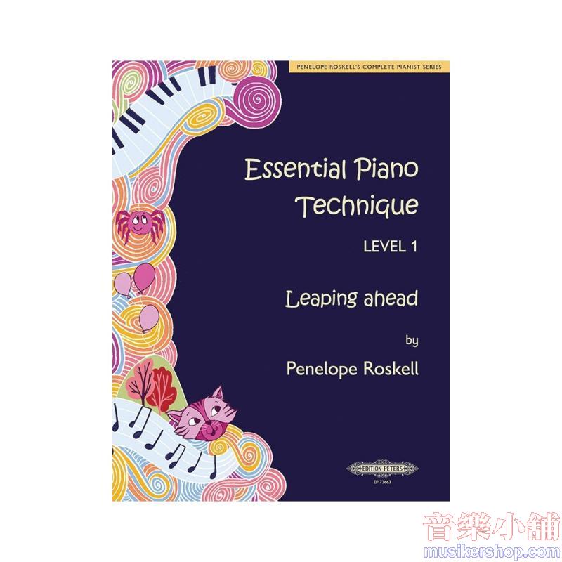 Essential Piano Technique – Level 1 Penelope Roskell's Complete Pianist Series
