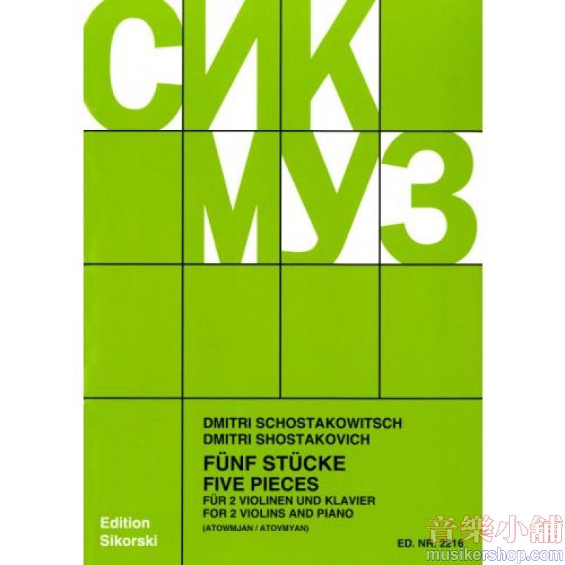 Shostakovich : Five Pieces – for 2 Violins and Piano